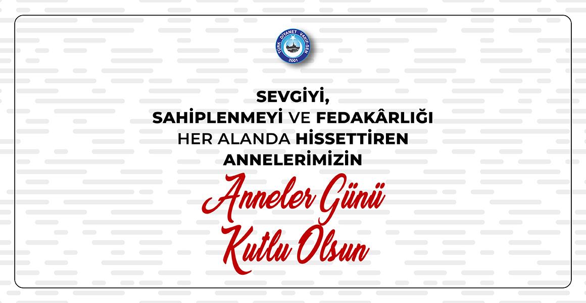 ANNELER GÜNÜ KUTLU OLSUN